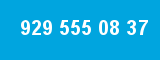 929 555 08 37 929 555 08 37